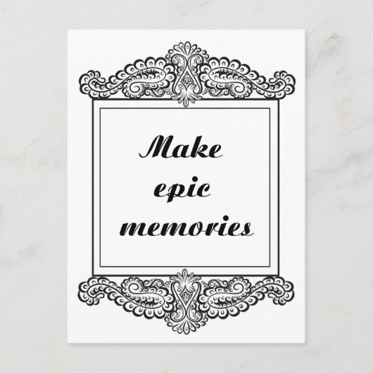 Erstellen epischer Erinnerungen - Positives Zitat Postkarte (Vorderseite)