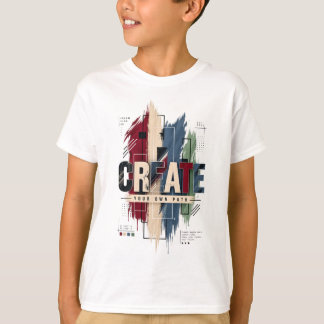 Erstellen – Kreative Motivierende Inspirierende Ty T-Shirt