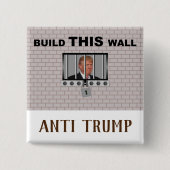 Erstellen Sie diese Mauer / Anti Trump, Button (Vorderseite)