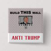 Erstellen Sie diese Mauer / Anti Trump, Button (Vorderseite)