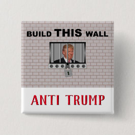 Erstellen Sie diese Mauer / Anti Trump, Button