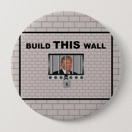 Erstellen Sie diese Mauer / Anti Trump, Button
