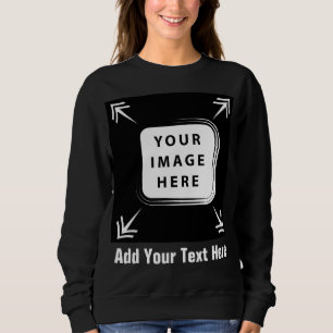 Erstellen Sie eigene Personalisierte Geschenke für Sweatshirt