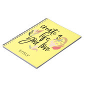 Erstellen Sie ein Leben, das Sie Liebe Inspiriere Notizblock (Linke Seite)