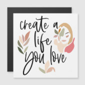 Erstellen Sie ein Leben, das Sie Liebe positiv Den Magnetkarte (Vorne/Hinten)