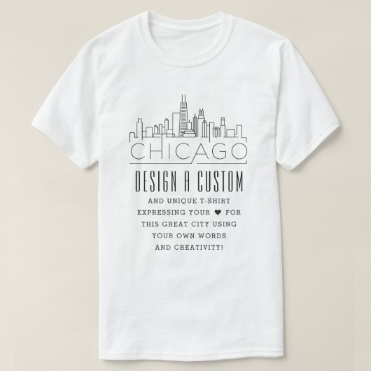 Erstellen Sie eine benutzerdefinierte Chicago, Ill T-Shirt (Design vorne)
