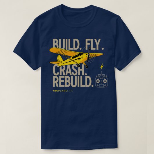 Erstellen Sie Fly Rebuild RC-Flugzeug T-Shirt (Design vorne)