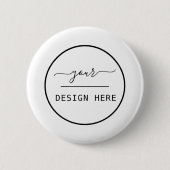 Erstellen Sie Ihr Design eigens Button (Vorderseite)