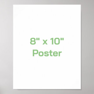 Erstellen Sie Ihr eigenes 8"x10" Poster