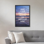 Erstellen Sie Ihr eigenes Anführungsposter Poster<br><div class="desc">Entwerfen Sie Ihre eigene,  maßgeschneiderte Poster-Wandkunst und personalisieren Sie diesen Plakatdruck mit moderner minimalistischer Typografie und der Meereswellen-Sonnenaufgangslandschaft.</div>