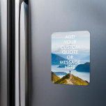 Erstellen Sie Ihr eigenes Angebot Magnet<br><div class="desc">Erstellen Sie Ihren eigenen Anführungsmagnet. Personalisieren Sie diesen Magneten mit moderner minimalistischer Typografie und Berglandschaft.</div>