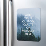 Erstellen Sie Ihr eigenes Angebot Magnet<br><div class="desc">Erstellen Sie Ihren eigenen Anführungsmagnet. Personalisieren Sie diesen Magneten mit moderner minimalistischer Typografie und nebeliger Waldlandschaft.</div>