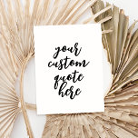 Erstellen Sie Ihr eigenes Angebot Postkarte<br><div class="desc">Erstellen Sie Ihre eigene Anführungskarte mit moderner personalisierter,  eleganter Schrifttyp.</div>