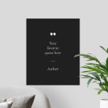 Erstellen Sie Ihr eigenes Angebotsposter Poster<br><div class="desc">Zeitgenössisches minimalistisches Design-Poster mit Ihrem bevorzugten inspirierenden Zitat oder Sprichwort. Fügen Sie einfach Ihren eigenen Text hinzu.</div>