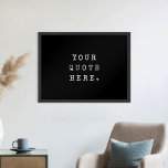 Erstellen Sie Ihr eigenes Angebotsposter Poster<br><div class="desc">Erstellen Sie Ihre eigene,  individuell zugeschnittene Poster-Wandkunst mit minimalistisch bedrückter Schreibmaschinentypografie,  die Sie mit motivierend Sprichwort,  Liedtexten oder benutzerdefinierten Texten personalisieren können</div>