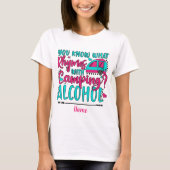 Erstellen Sie Ihr eigenes Camping Rhymes mit Alkoh T-Shirt (Vorderseite)