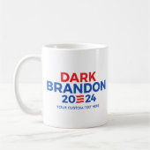 Erstellen Sie Ihr eigenes dunkles Brandon 2024 Kaffeetasse (Links)