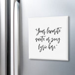 Erstellen Sie Ihr eigenes Kalligraphieangebot Magnet<br><div class="desc">Erstellen Sie Ihren eigenen Anführungsmagnet. Features minimalistische Kalligraphie Typografie.</div>
