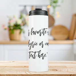 Erstellen Sie Ihr eigenes Kalligraphieangebot Thermosbecher