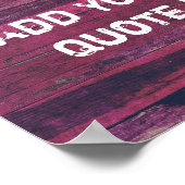 Erstellen Sie Ihr eigenes Lila Vintages Holzquoten Poster (Ecke)