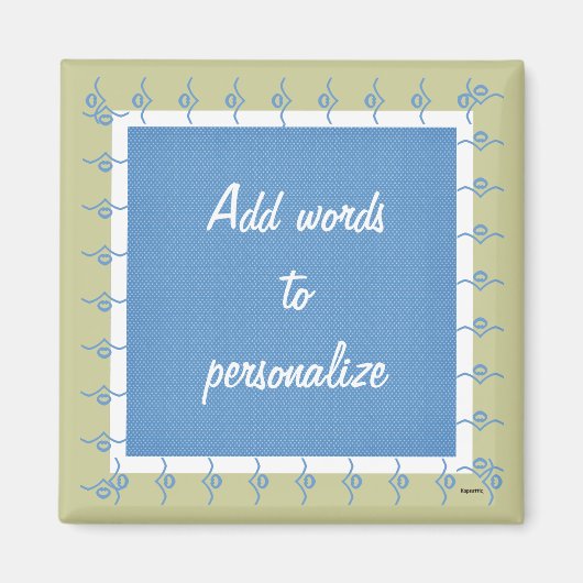 Erstellen Sie Ihr eigenes Magnet (sage/blau) (Vorne)