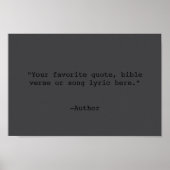 Erstellen Sie Ihr eigenes Matt Black Zitat Poster (Vorne)