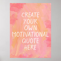 Erstellen Sie Ihr eigenes Motivierend inspirierend