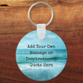 Erstellen Sie Ihr eigenes Motivierend inspirierend Schlüsselanhänger (Vorderseite)