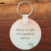 Erstellen Sie Ihr eigenes Motivierend Wasserfarban Schlüsselanhänger (Vorderseite)