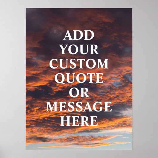 Erstellen Sie Ihr eigenes motivierend Zitat-Poster Poster (Vorne)