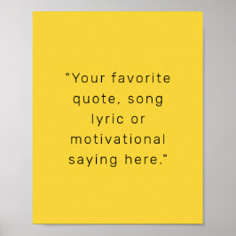 Erstellen Sie Ihr eigenes Personalisiertes Zitat-P Poster