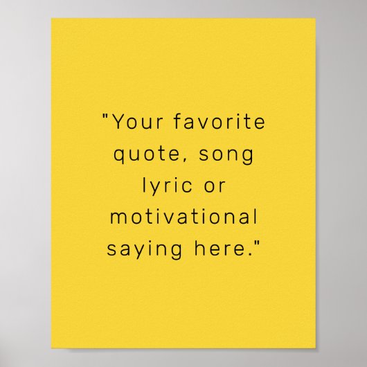 Erstellen Sie Ihr eigenes Personalisiertes Zitat-P Poster (Vorne)