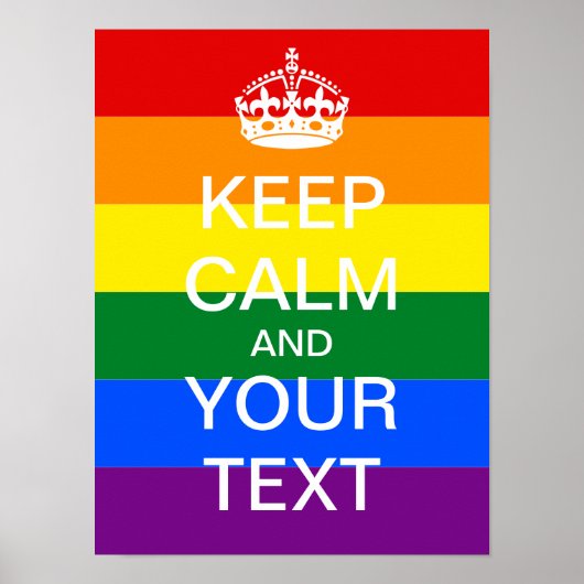 Erstellen Sie Ihr eigenes Regenbogen "BEHALT CALM" Poster (Vorne)