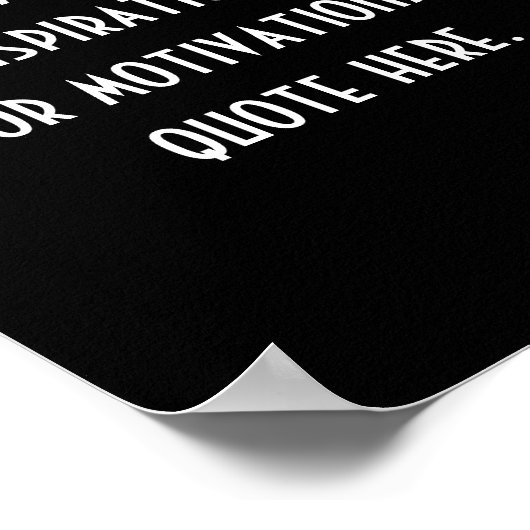 Erstellen Sie Ihr eigenes Schwarz-weißes inspirier Poster (Ecke)