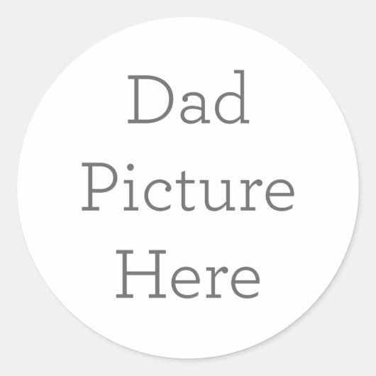 Erstellen Sie Ihr eigenes Vater-Bildaufkleber-Gesc Runder Aufkleber (Vorderseite)