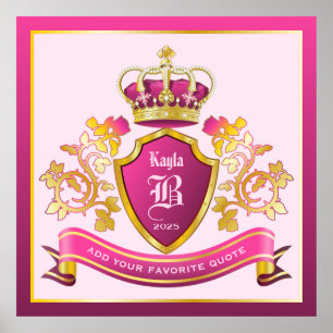 Erstellen Sie Ihr eigenes Wappen Pink Gold Krone P Poster