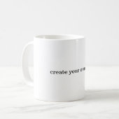 erstellen Sie Ihr eigenes Weiß Kaffeetasse (Vorderseite Links)