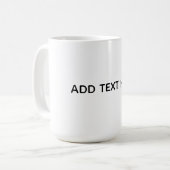 Erstellen Sie Ihr eigenes Weiß Kaffeetasse (Vorderseite Links)