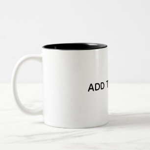 Erstellen Sie Ihr eigenes Weiß  Zweifarbige Tasse