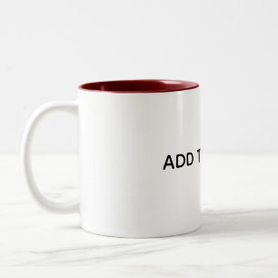 Erstellen Sie Ihr eigenes Weiß  Zweifarbige Tasse