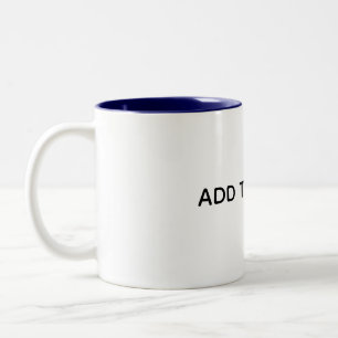 Erstellen Sie Ihr eigenes Weiß  Zweifarbige Tasse
