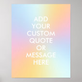 Erstellen Sie Ihr eigenes Zitat ästhetische Farbe Poster (Vorne)