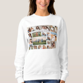 Erstellen Sie Ihre eigene 20-FotoCollage Sweatshirt