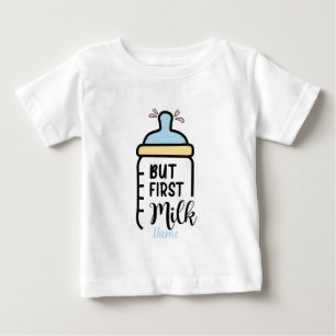 Erstellen Sie Ihre eigene, aber erste Milch Baby T-shirt