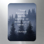 Erstellen Sie Ihre eigene Angebotslandschaft Magnet<br><div class="desc">Erstellen Sie Ihren eigenen Anführungsmagnet. Features minimalistische Schreibmaschine Typografie und moody Wald Natur Hintergrund.</div>