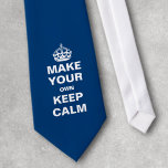 Erstellen Sie Ihre eigene Behalten Calm-Krawatte - Krawatte<br><div class="desc">Machen Sie Ihre eigene Keep Calm und Carry On Krawatte mit unserer leicht anpassbaren Vorlage. Alle Texte können geändert,  neu formatiert,  verschoben oder gelöscht werden. Die Farbe der Krawatte kann auch durch Bearbeiten der Hintergrundfarbe geändert werden. Lass deinen Kreativitätsfluss!</div>