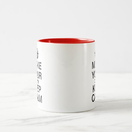 Erstellen Sie Ihre eigene Behalten Calm-Tasse - Vo Zweifarbige Tasse (Mittel)