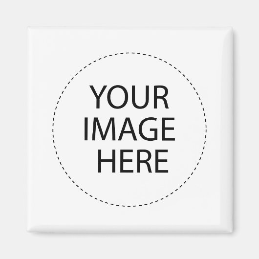 ERSTELLEN SIE IHRE EIGENE ~ ENTwerfen SIE IHRE EIG Magnet (Vorne)