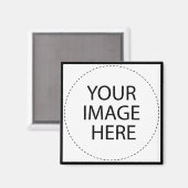 ERSTELLEN SIE IHRE EIGENE ~ ENTwerfen SIE IHRE EIG Magnet (Vorderseite/Rückseite)