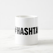 Erstellen Sie Ihre eigene individuelle Hashtag-Kaf Kaffeetasse (Mittel)
